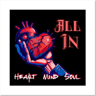 ALL IN WITH THE HAND OFFERING  HEART MIND SOUL Posters and Art